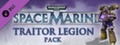 Warhammer 40,000: Space Marine - Traitor Legions Pack header image