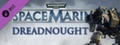 Warhammer 40,000: Space Marine - Dreadnought DLC header image