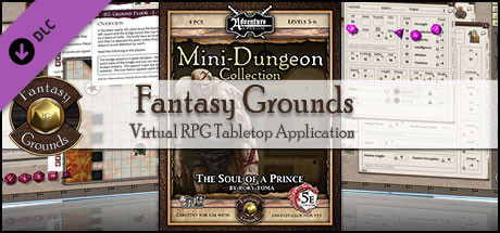 Fantasy Grounds - Mini-Dungeon #014: The Soul of a Prince (5E) Header Image