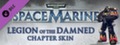 Warhammer 40,000: Space Marine - Legion of the Damned Armour Set header image