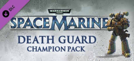 Warhammer 40,000: Space Marine - Death Guard Champion Chapter Pack DLC banner