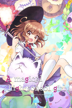 A Magical High School Girl / 魔法の女子高生