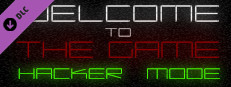 Welcome to the Game - Hacker Mode Small Capsule Image