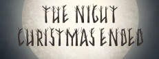 The Night Christmas Ended