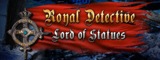 Royal Detective: The Lord of Statues Collector's Edition