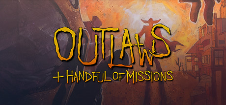 Outlaws + A Handful of Missions Cover Image