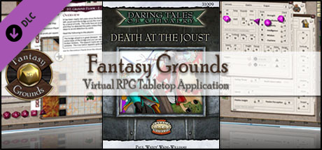 Fantasy Grounds - Daring Tales of Chivalry #02: Death at the Joust (Savage Worlds) Header Image