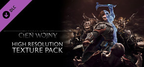 Middle-earth™: Shadow of War™ High Resolution Texture Pack