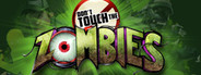 Don't Touch The Zombies