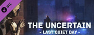 The Uncertain: Last Quiet Day Soundtrack and Artbook