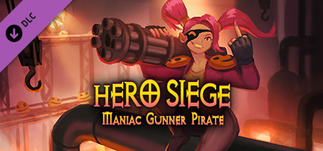 Hero Siege - Maniac Gunner Pirate (Skin) banner image