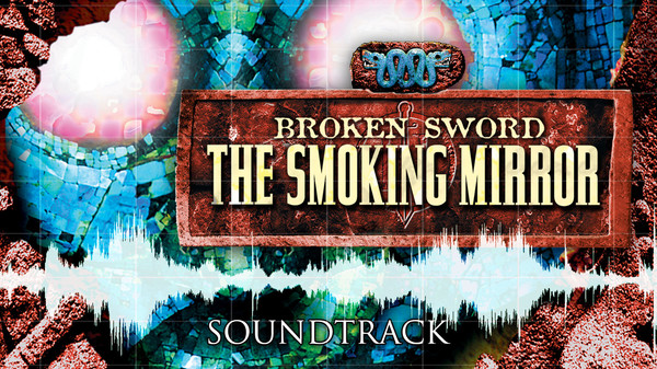 Broken Sword 2: Soundtrack