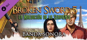 Broken Sword 5: Soundtrack