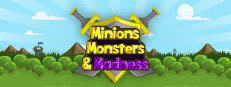 Minions, Monsters, and Madness