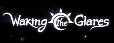 Waking the Glares - Chapters I and II