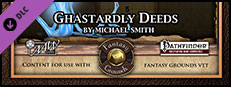 Fantasy Grounds - Mini-Dungeon #010: Ghastardly Deeds (PFRPG) Small Capsule Image