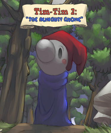 Tim-Tim 2: &quot;The Almighty Gnome&quot;