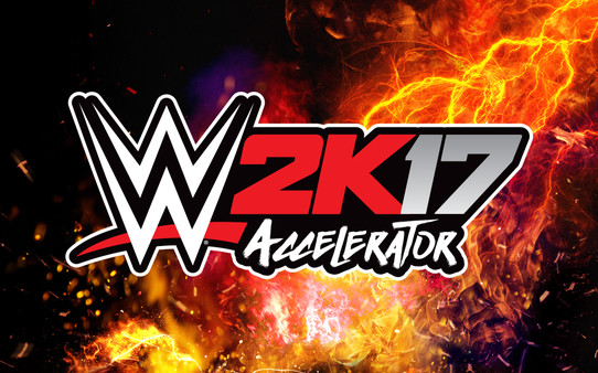 WWE 2K17 - Accelerator