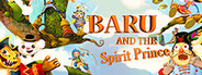 Baru and the Spirit Prince