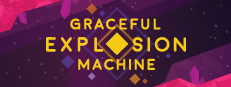Graceful Explosion Machine