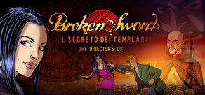 Broken Sword - Il Segreto dei Templari: The Director's Cut (2009)