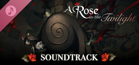 A Rose in the Twilight - Digital Soundtrack banner image