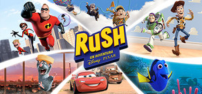 RUSH: A Disney • PIXAR Adventure