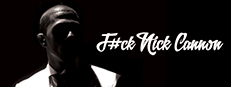 Nick Cannon: F#ck Nick Cannon game capsule image