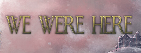 We Were Here cover art