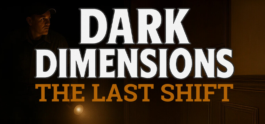 Dark Dimensions: The Last Shift cover art