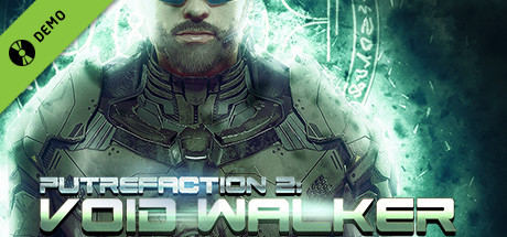 Putrefaction 2: Void Walker Demo banner