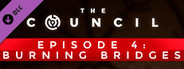The Council - Episode 4: Burning Bridges