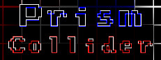 Prism Collider