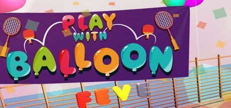 Play with Balloon banner image