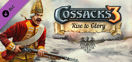 Deluxe Content - Cossacks 3: Rise to Glory banner image