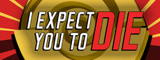 I Expect You To Die