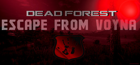 ESCAPE FROM VOYNA: Dead Forest banner image