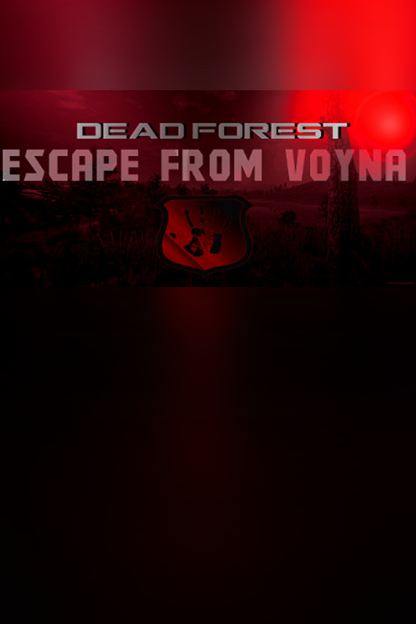 Обложка ESCAPE FROM VOYNA: Dead Forest