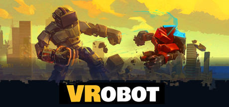 VRobot: VR Giant Robot Destruction Simulator Cheat Engine/CT