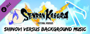 SENRAN KAGURA ESTIVAL VERSUS - Shinovi Versus Background Music