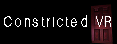 Constricted VR