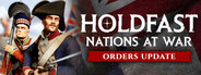 Holdfast: Nations At War