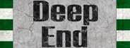 Deep End