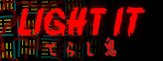 Light It | てらし鬼