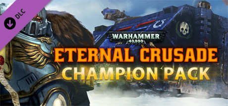 Warhammer 40,000: Eternal Crusade - Champion Pack cover art
