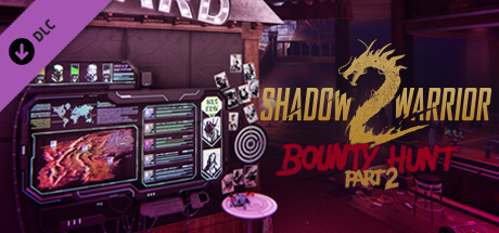 Shadow Warrior 2: Bounty Hunt DLC Part 2 banner image