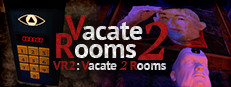 VR2: Vacate 2 Rooms (Virtual Reality Escape) game cover