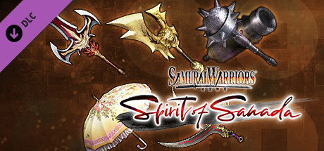 SAMURAI WARRIORS: Spirit of Sanada - Additional Weapons Set 1 banner image