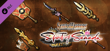 SAMURAI WARRIORS: Spirit of Sanada - Additional Weapons Set 3 banner image