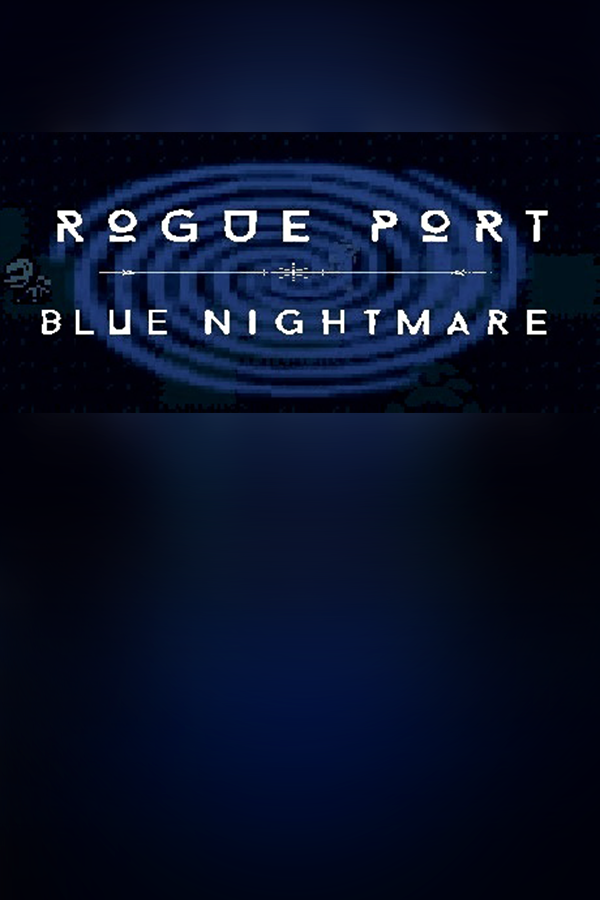 Обложка Rogue Port - Blue Nightmare